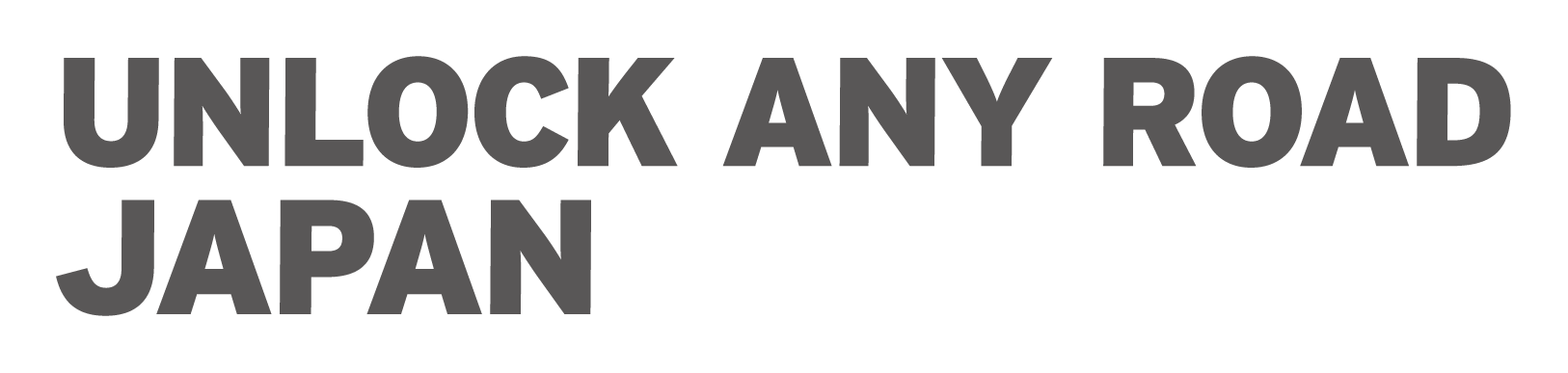 UNLOOK ANY ROAD JAPAN