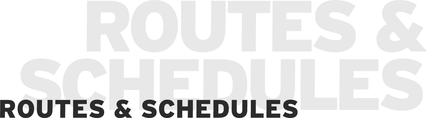 ROUTES&SCHEDULES